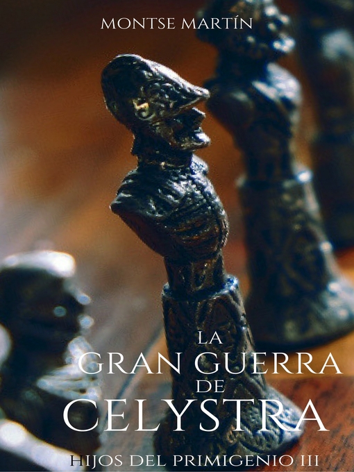 Title details for La Gran Guerra de Celystra by Montse Martín - Available